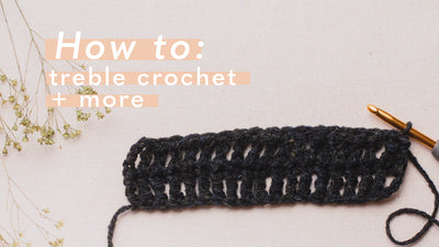 How to Treble Crochet and More